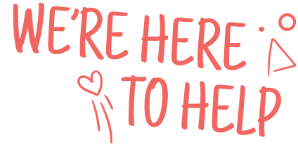 We're here to help